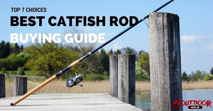 Best Catfish Rod Our Buyer s Guide
